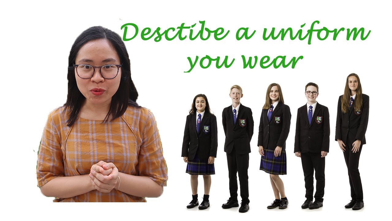 Describe a uniform you wear